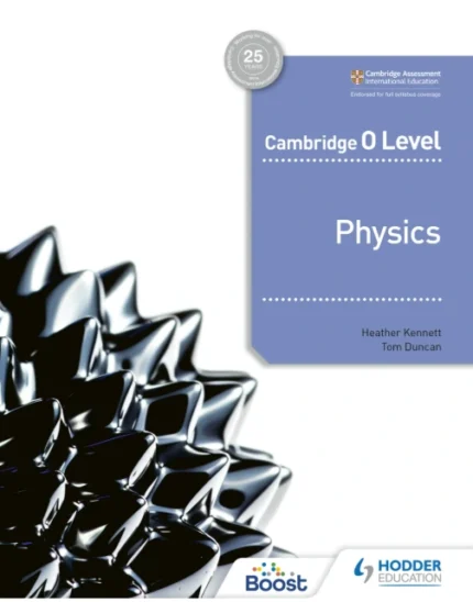 Cambridge O Level Physics Hodder