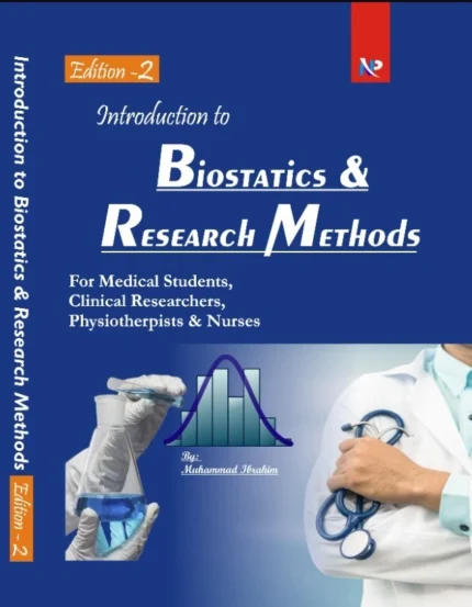 Introduction to Biostatistics and Research Methods 2nd Edition
