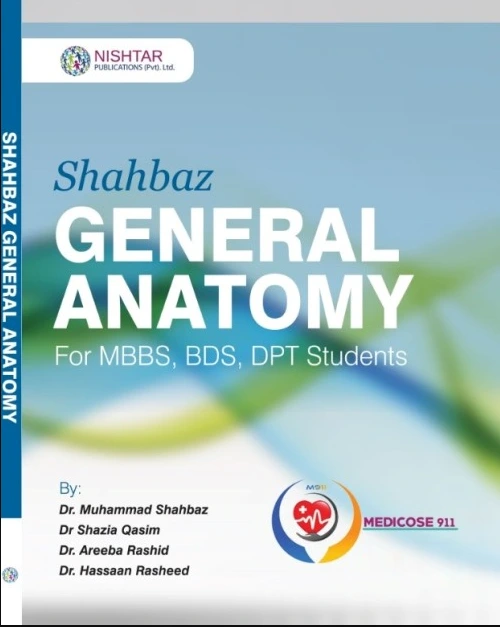 Shahbaz-General-Anatomy-for-MBBS-BDS-DPT-Students Shahbaz General Anatomy for MBBS BDS DPT Students